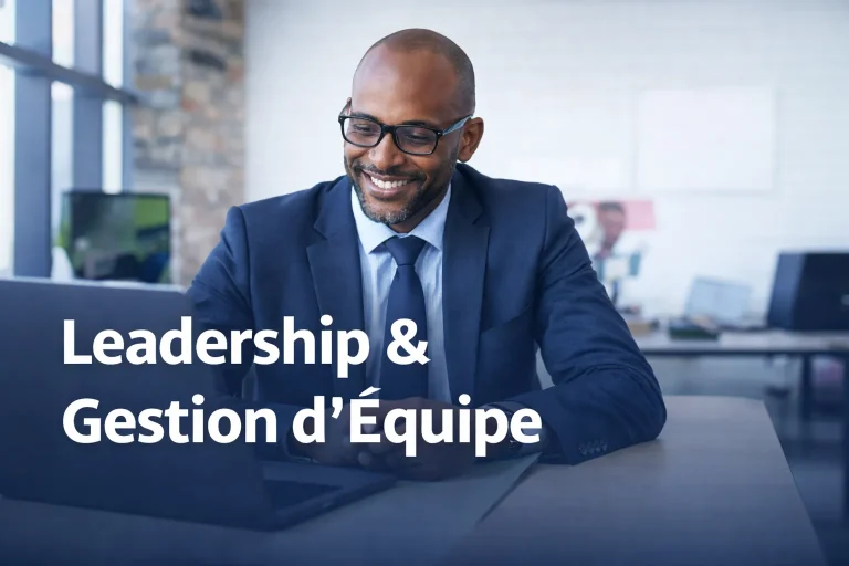 Leadership & Gestion d’Équipe