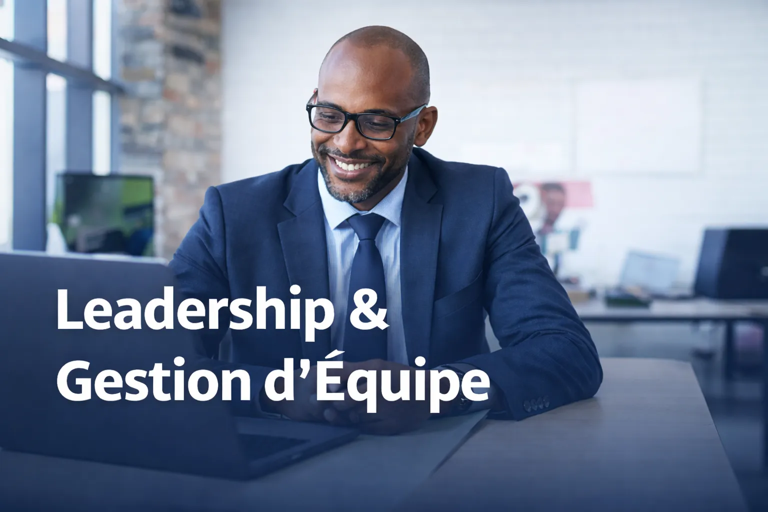 Leadership & Gestion d’Équipe